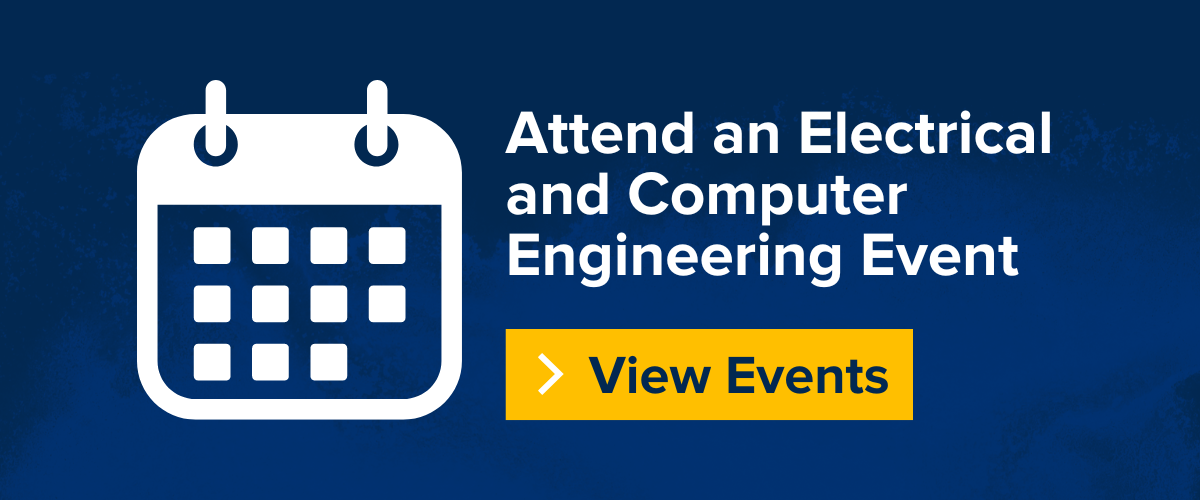 Attend an Electrical and Computer Engineering Event