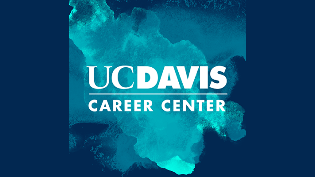 The words "UC Davis Career Center" on a teal and navy blue watercolor background