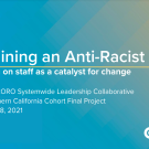 Slide titled Imagining an Anti Racist UC